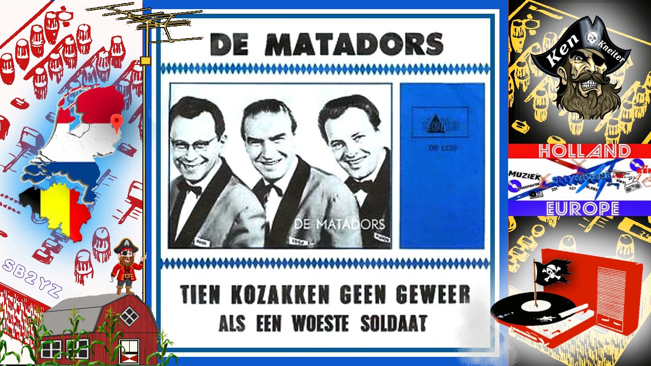 Tien Kozakken Geen Geweer - De Matadors - 1967 - Piratenmuziek