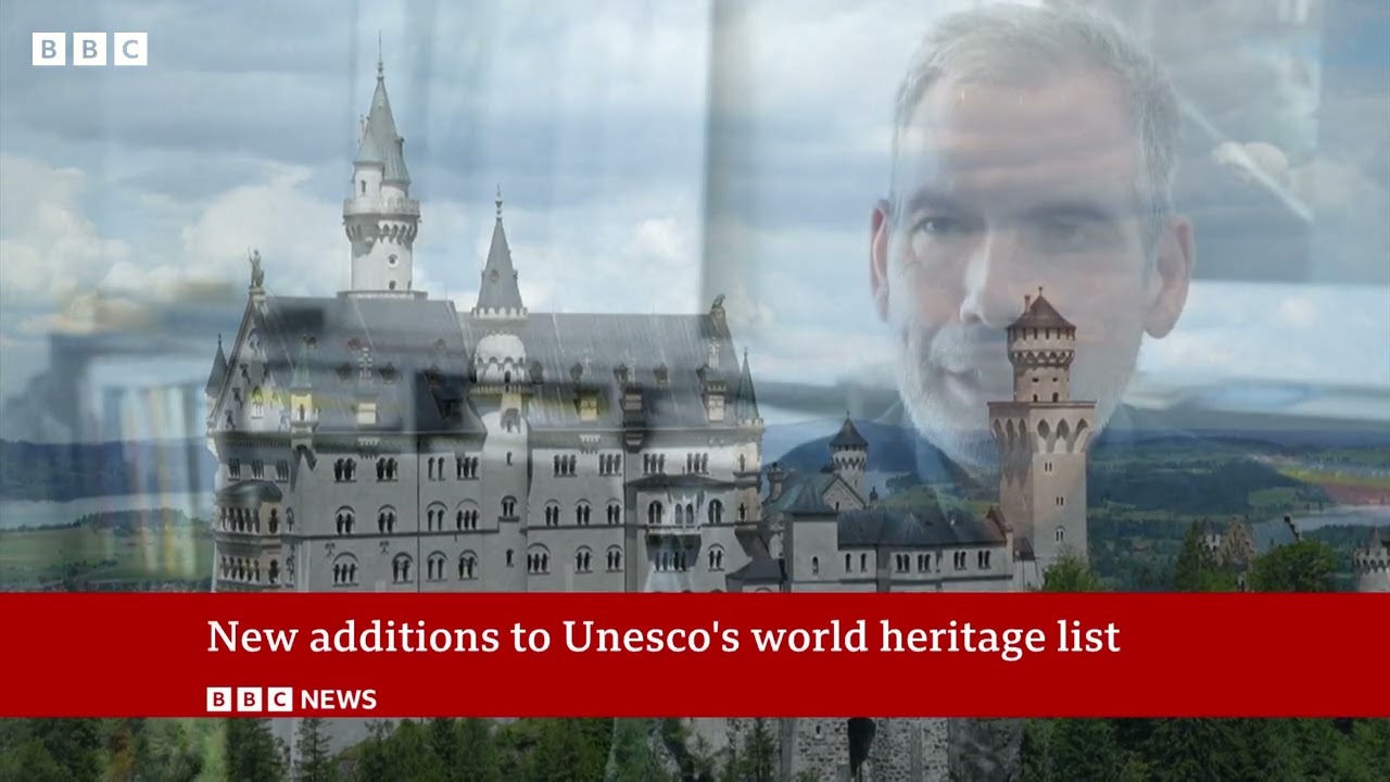 New sites added to Unesco's world heritage list
