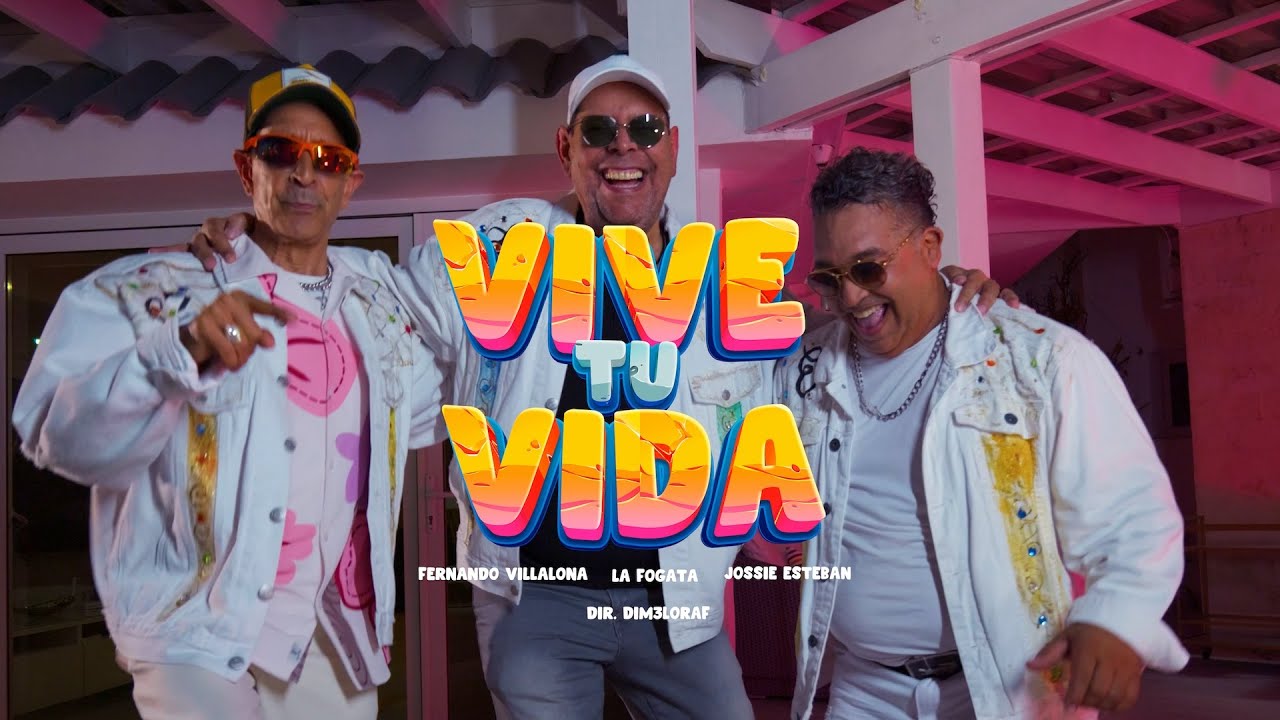 Fernando Villalona X Jossie Esteban & Grupo La Fogata - Vive Tu Vida (video oficial)