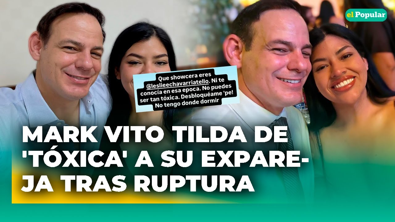 Mark Vito tilda de 'T&Oacute;XICA' a su expareja tras reciente RUPTURA y le RUEGA que lo desbloquee