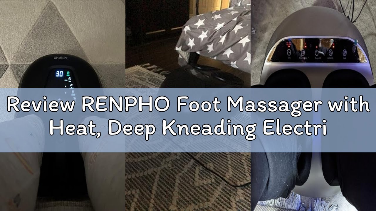 Review RENPHO Foot Massager with Heat, Deep Kneading Electric Shiatsu Foot Massager Machine with Wir