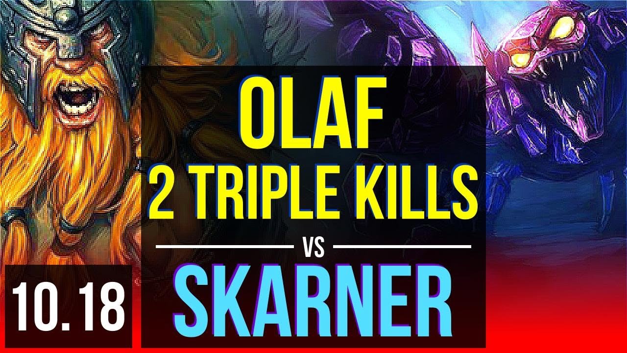 OLAF vs SKARNER (TOP) | 2 Triple Kills, 1300+ games, 1.0M mastery points | KR Diamond | v10.18