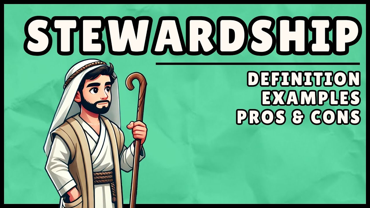 What is Stewardship? (Easy Explanation)