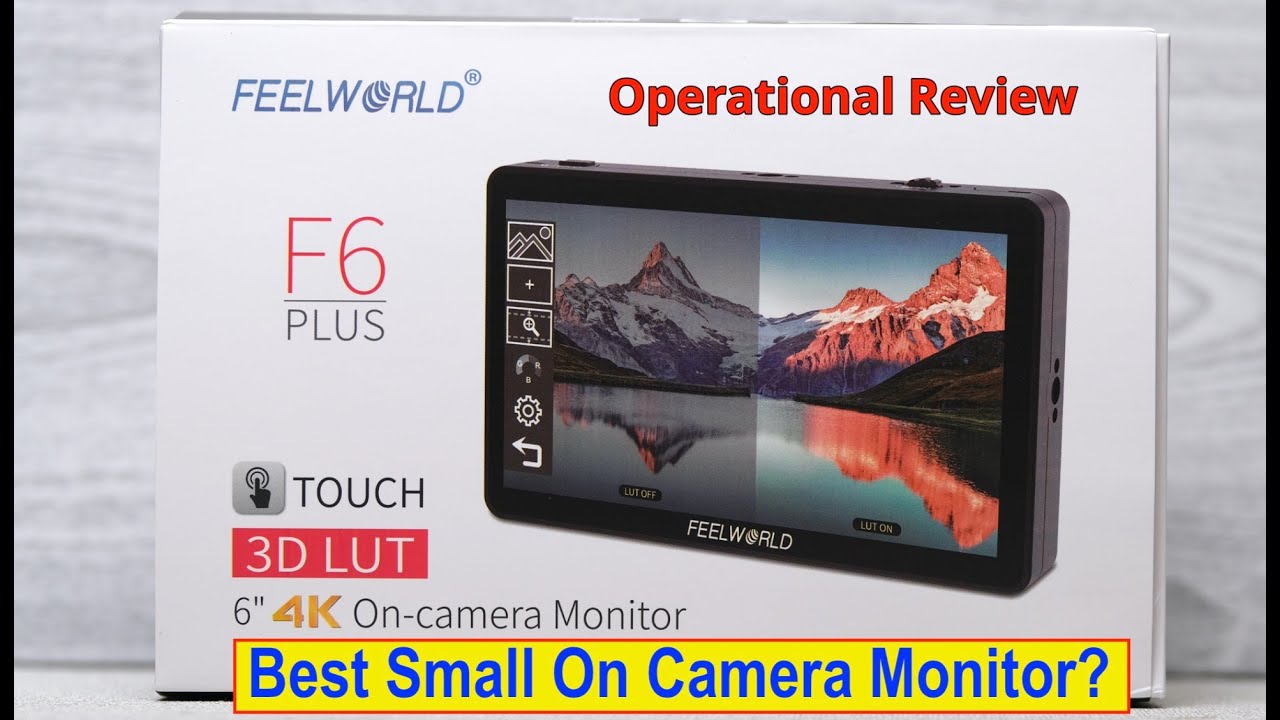 Feelworld F6 Plus V2: Operational Review
