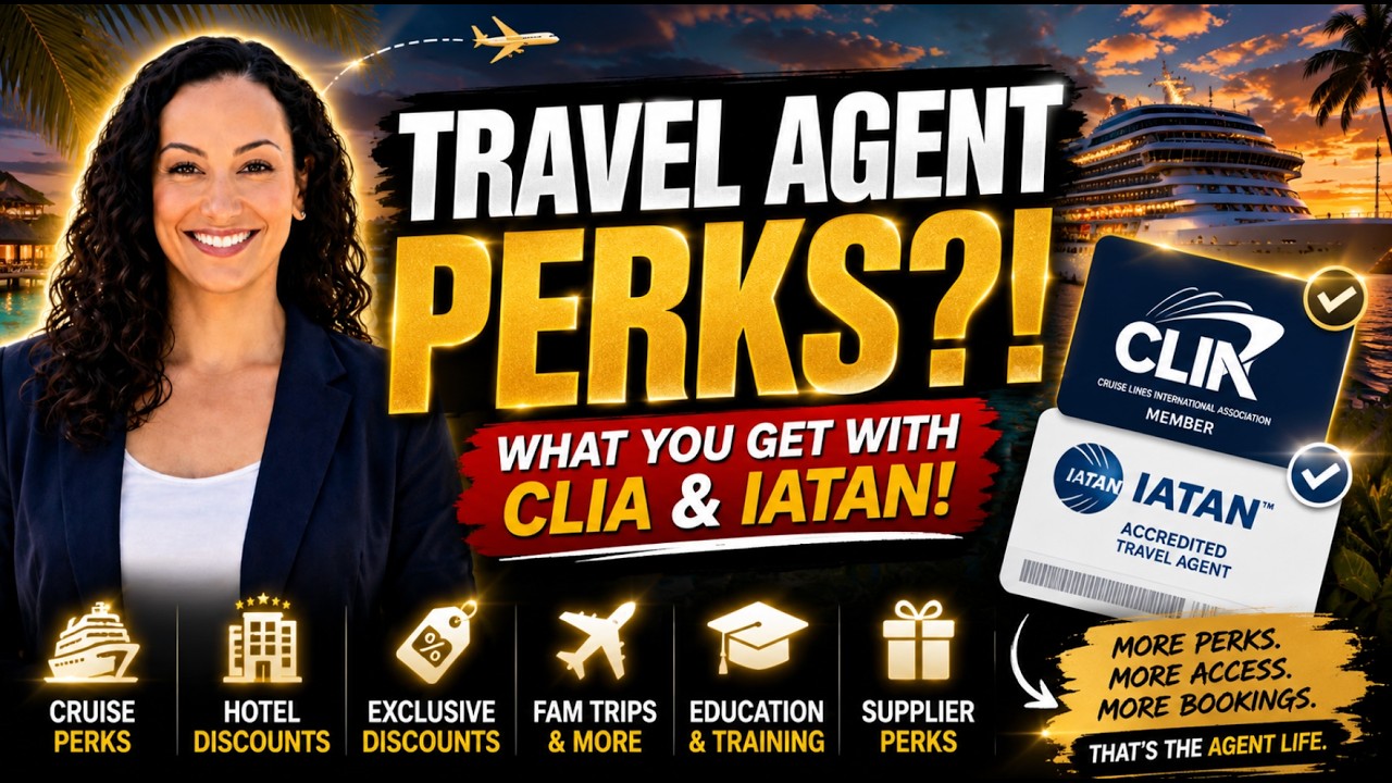 CLIA & IATAN Perks in 2026 | Travel Advisor Discounts, Certifications & Benefits