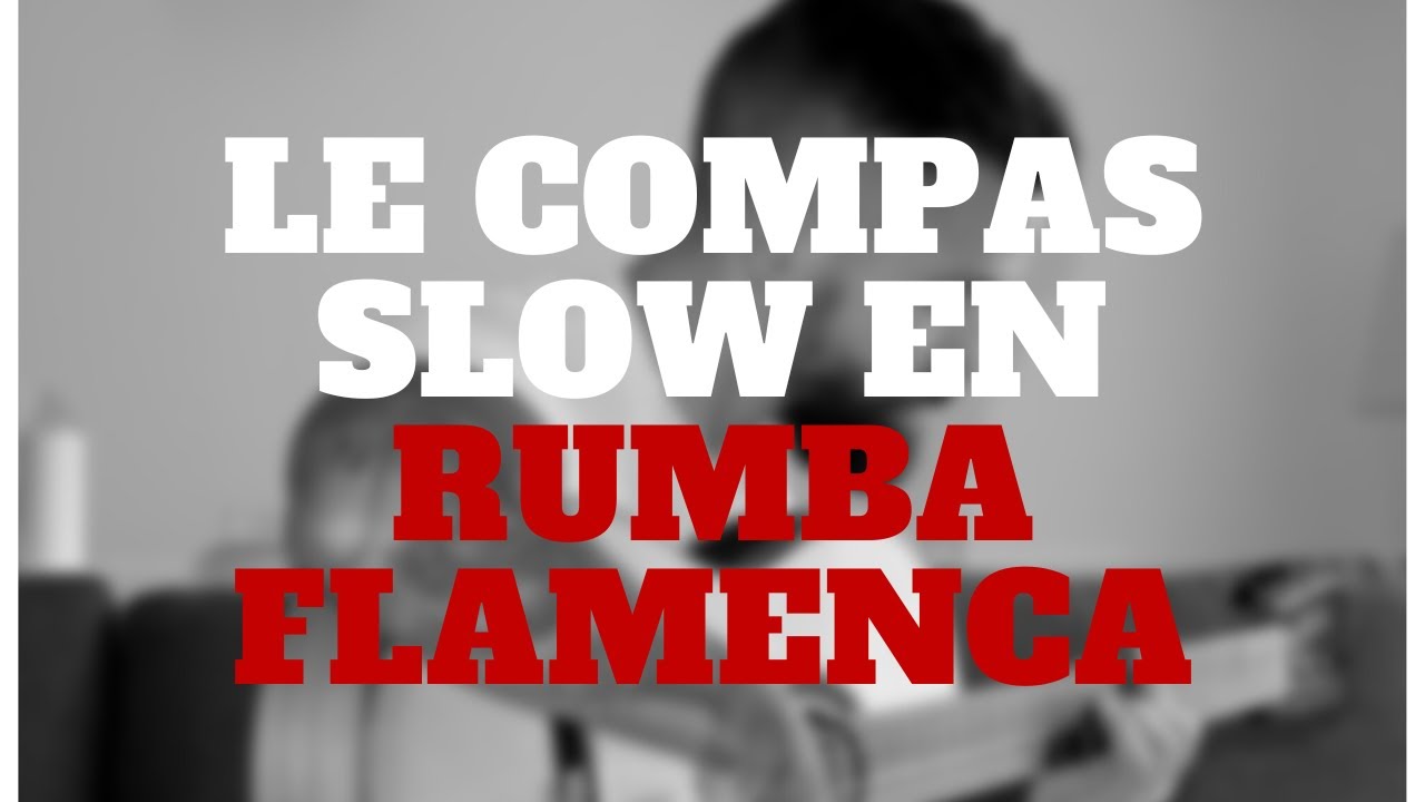 🎸  ( tuto GUITARE ) Comment faire un compas slow en rumba flamenca ( rumba gitane )