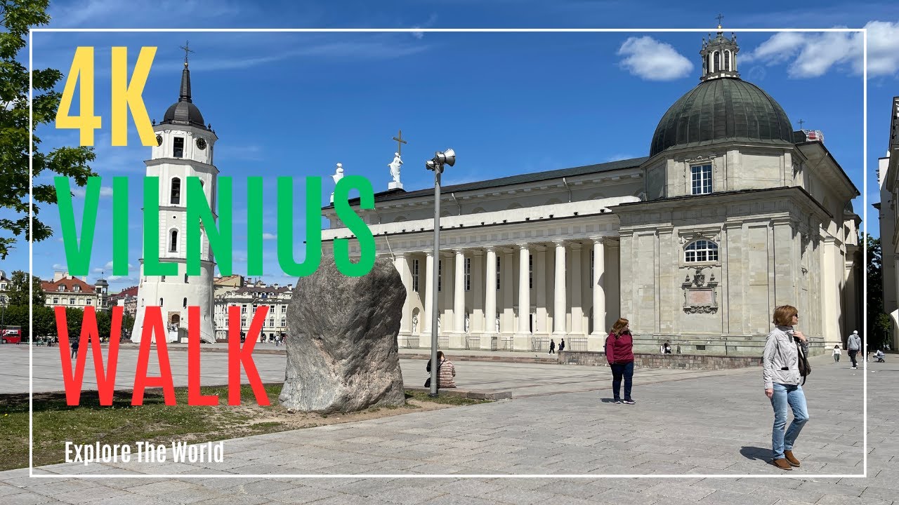 【4K】 Walking Tour in Lithuania - Vilnius Walk around Cathedral Basilica with City Sounds