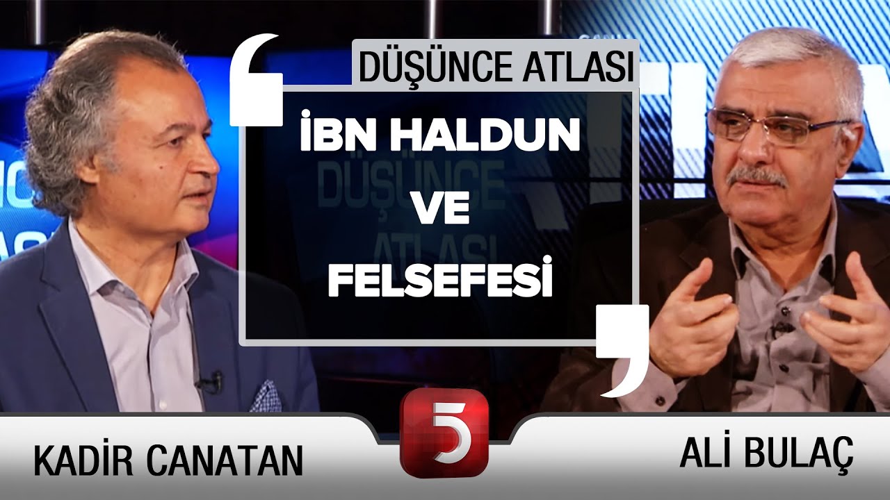 İbn Haldun Kimdir? - Ali Bula&ccedil; - D&uuml;ş&uuml;nce Atalsı
