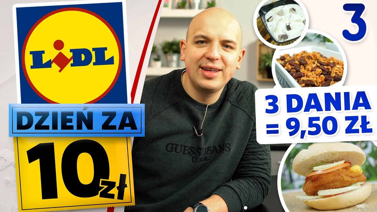 DZIEŃ ZA 10 ZŁ Z LIDLA - 3 proste przepisy - TANIEJ SIĘ NIE DA! [odc. 3]
