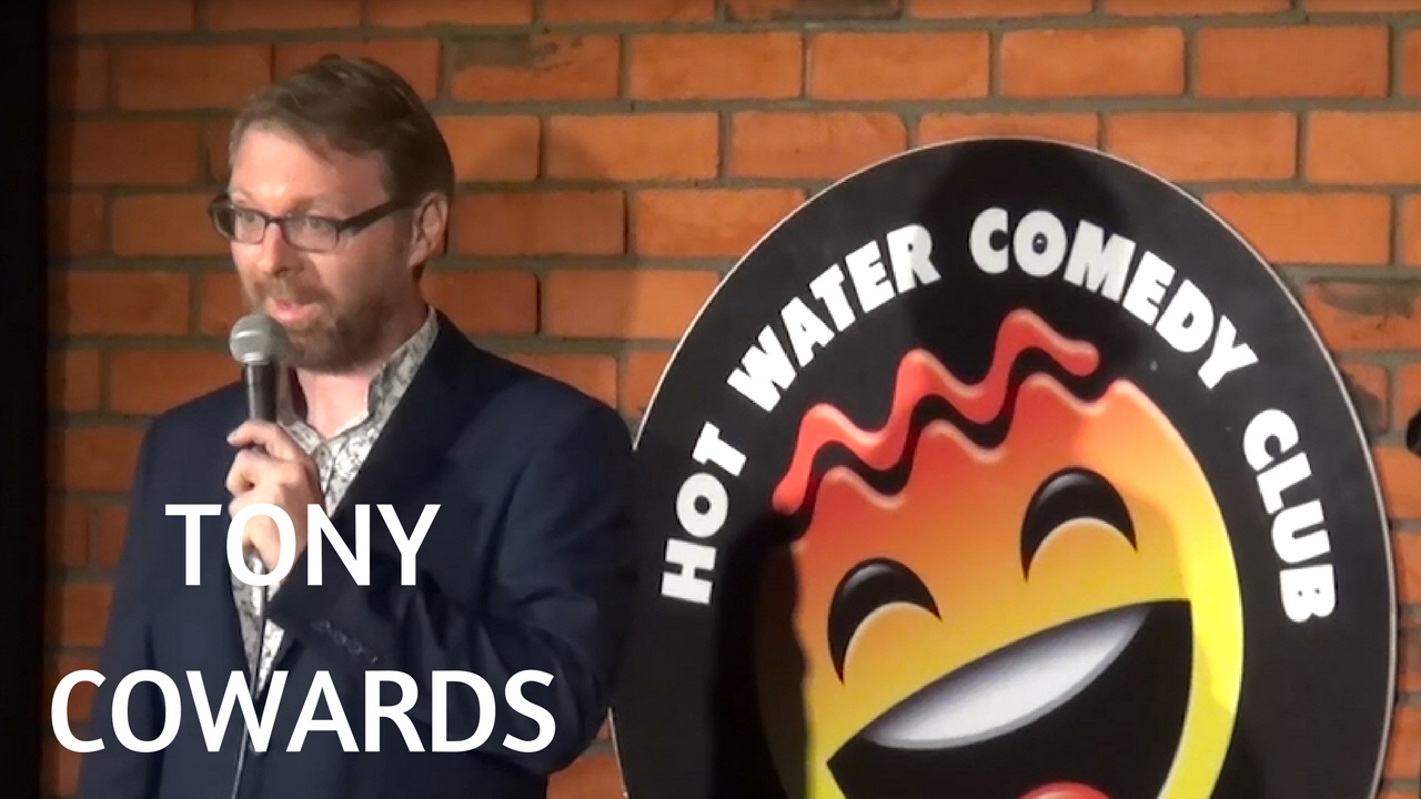 Tony Cowards | LIVE at Hot Water Comedy Club