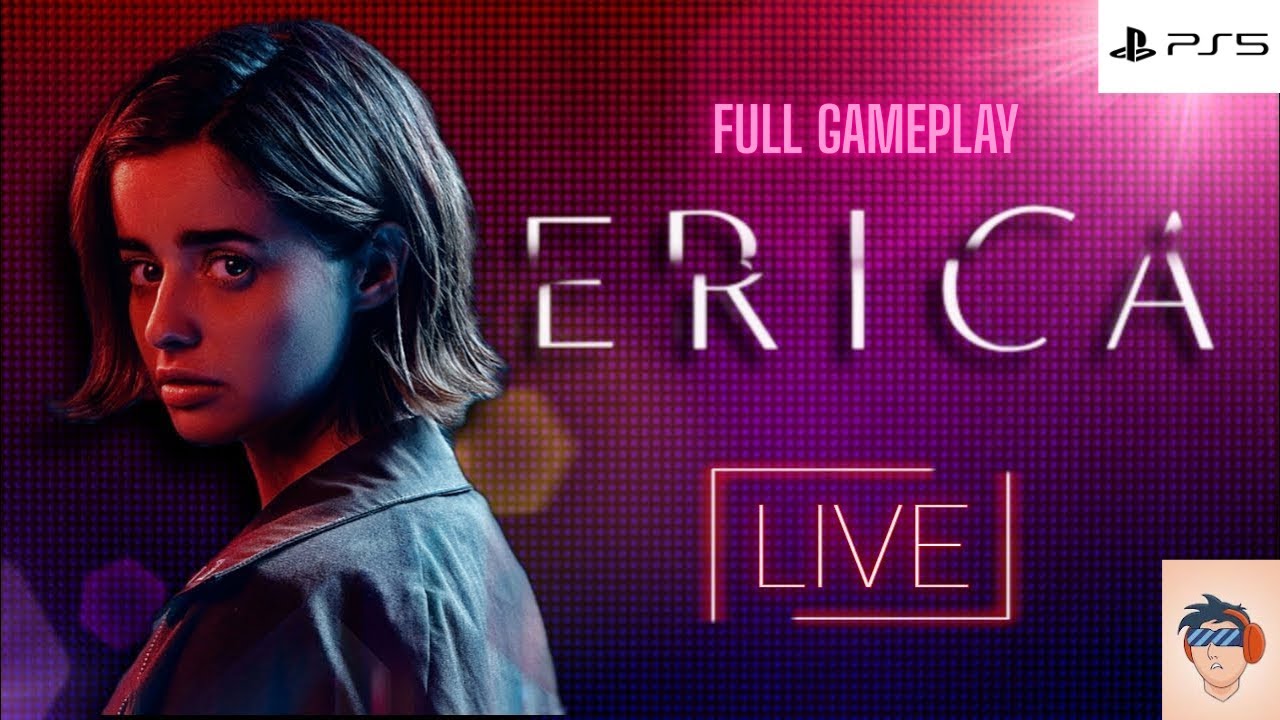 Erica | Live | Full Gameplay | PS5