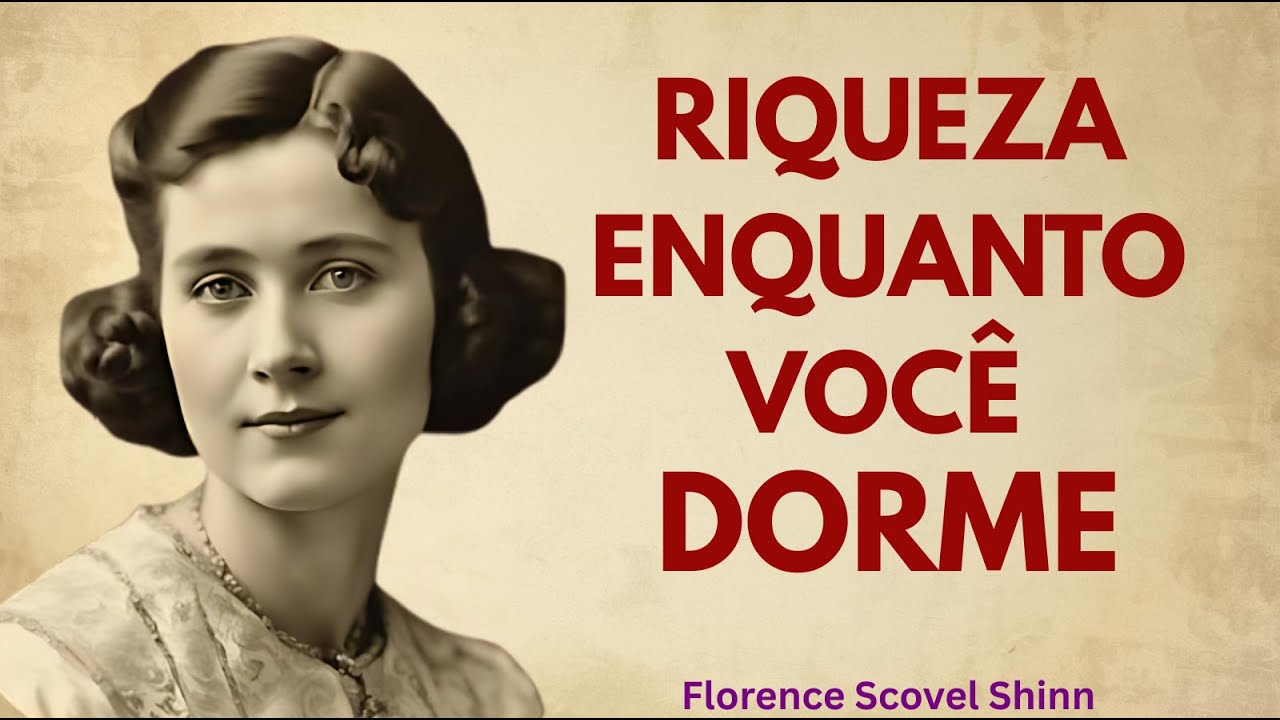 Diga ISSO Antes de Dormir e o Dinheiro Virá Sem Esforço | Florence Scovel Shinn
