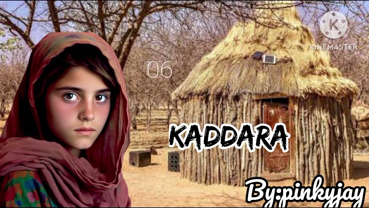 KADDARA PART 6 labari mae cike da sarqaqiya gamida qalubalan rayuwa 