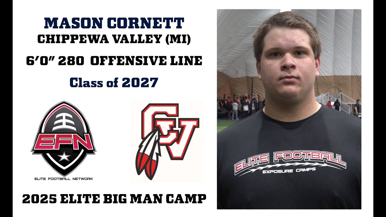 Mason Cornett - Chippewa Valley (Michigan) - 2025 Elite Big Man Camp