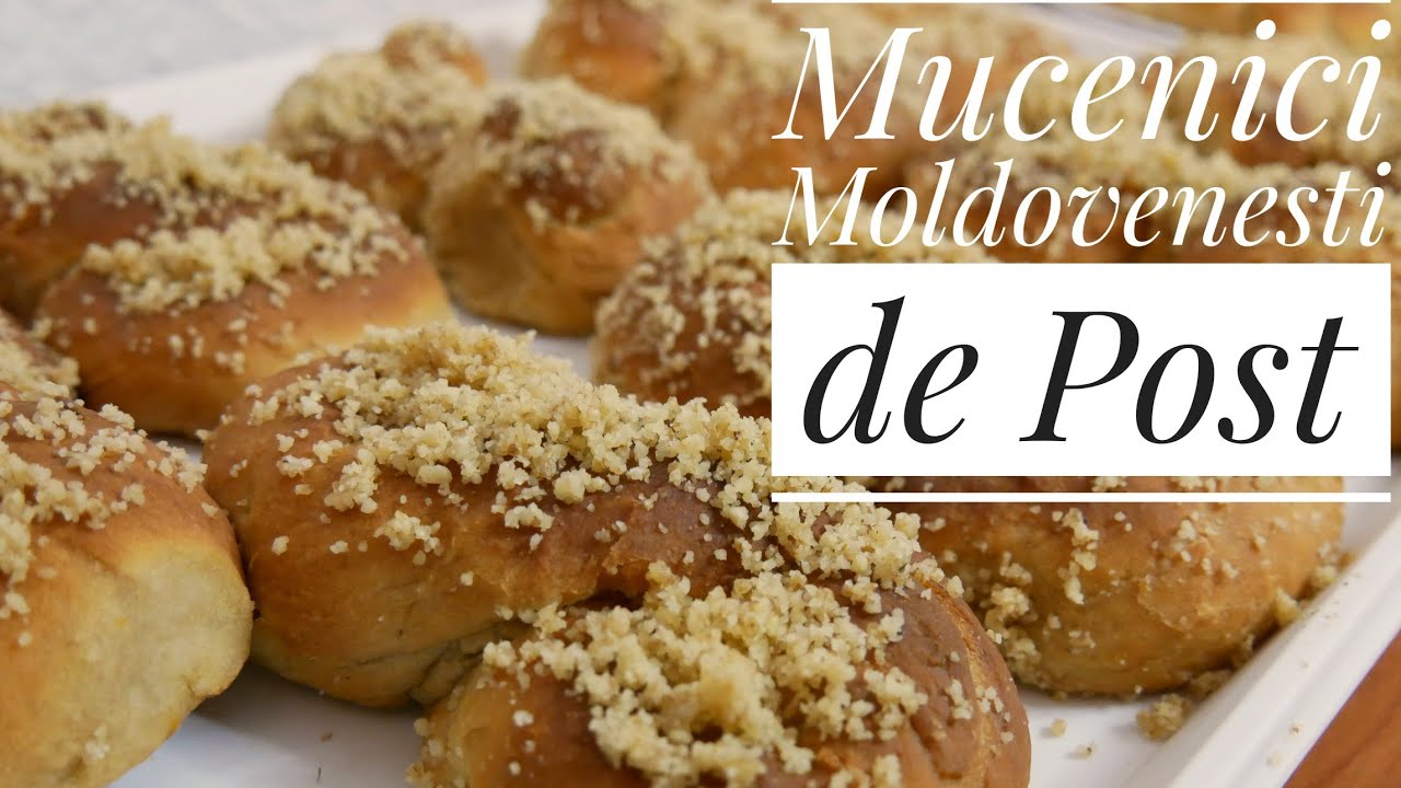 Mucenici Moldovenesti de Post - Reteta pas cu pas