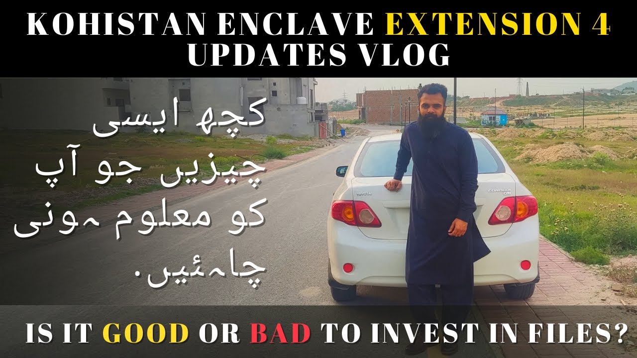 Kohistan Enclave Extension 4 Updates Vlog