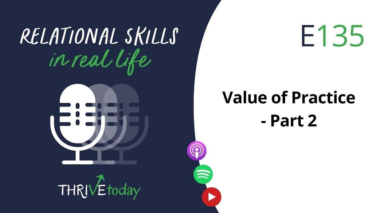 E135 Value of Practice - Part 2