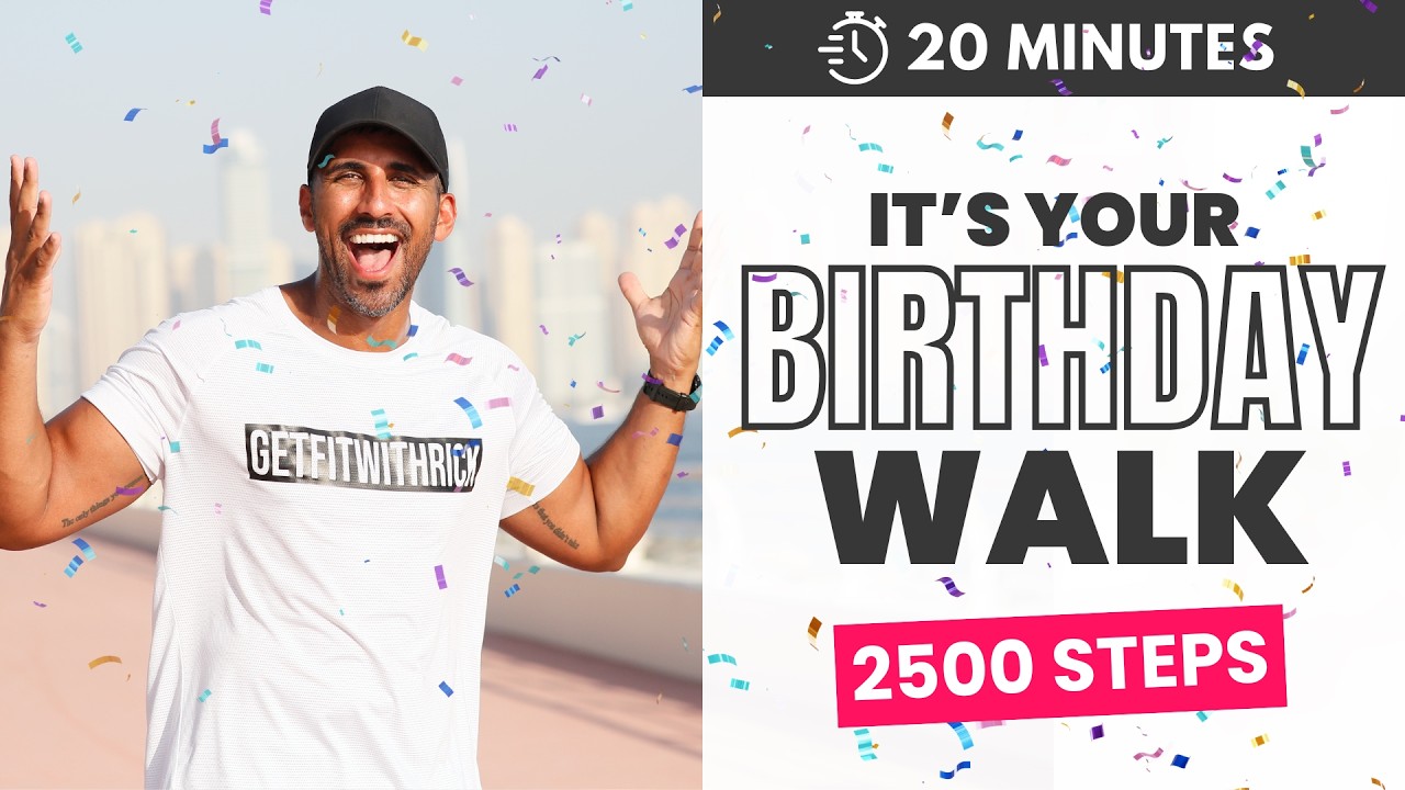 Birthday Workout | 2500 steps in 20 min