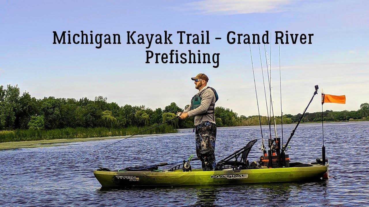 Michigan Kayak Trail #3 - Grand River pre-fishing 2019