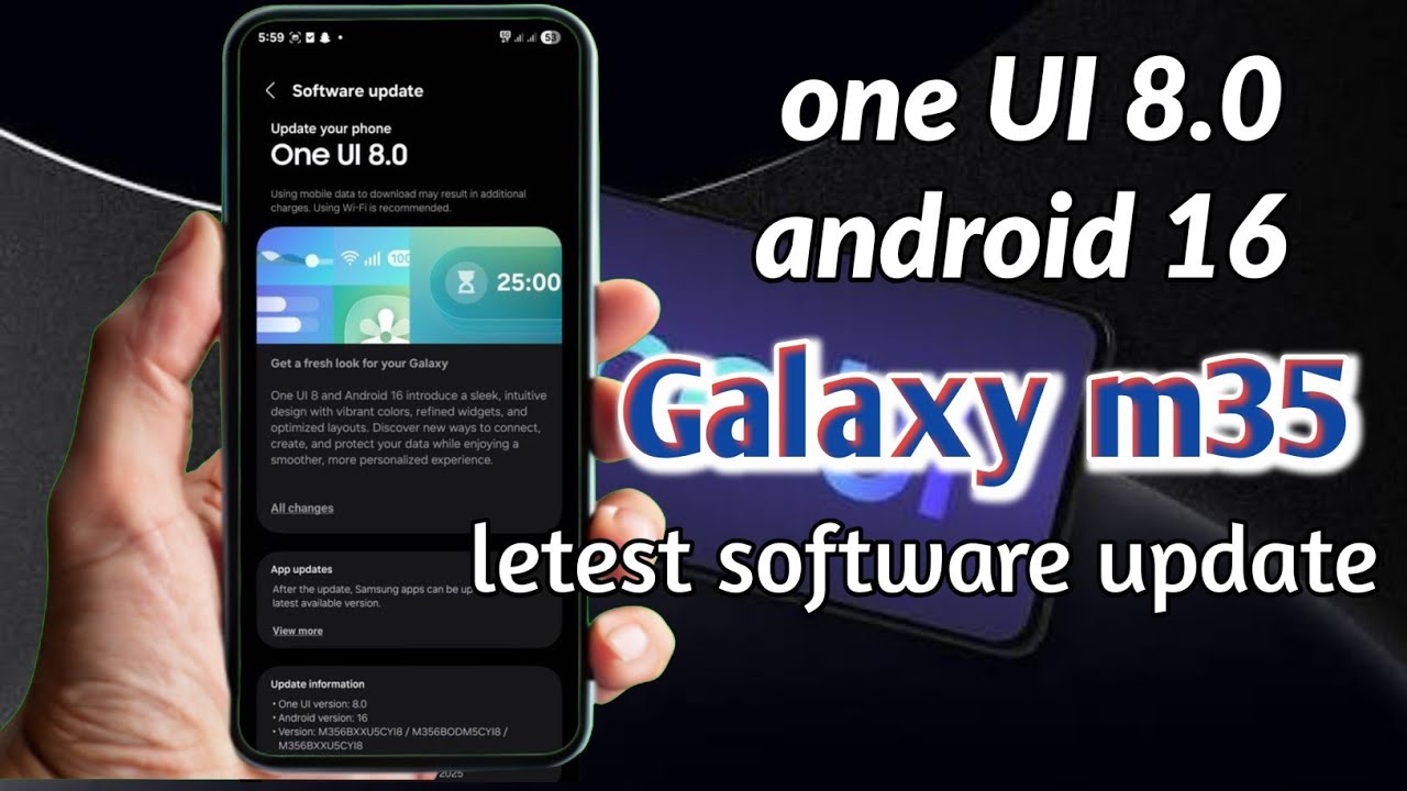 Software update One UI 8.0+Android 16 installation #galaxym35 