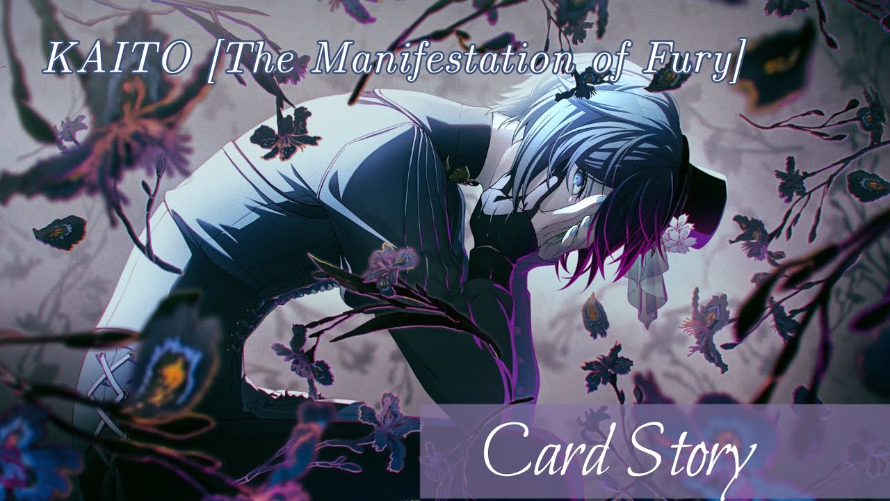 [Part 2] KAITO Card Story - The Manifestation of Fury (Nightcord at 25:00 - Project SEKAI) Eng Sub