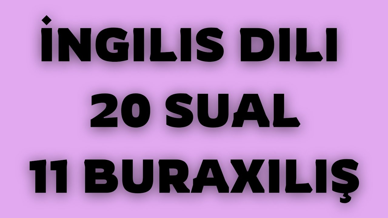 ✅️ 20 Sual Buraxılış İngilis dili #dim2026 