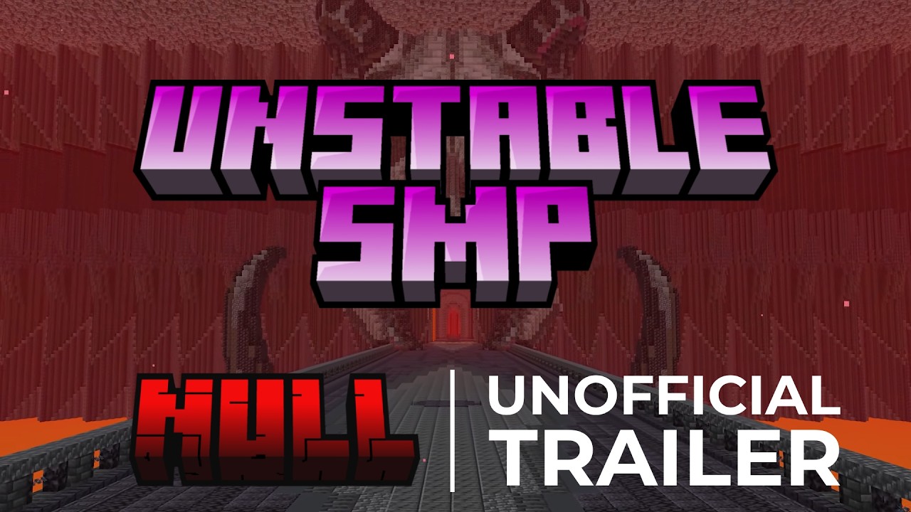Unstable SMP: NULL (Unofficial Trailer)