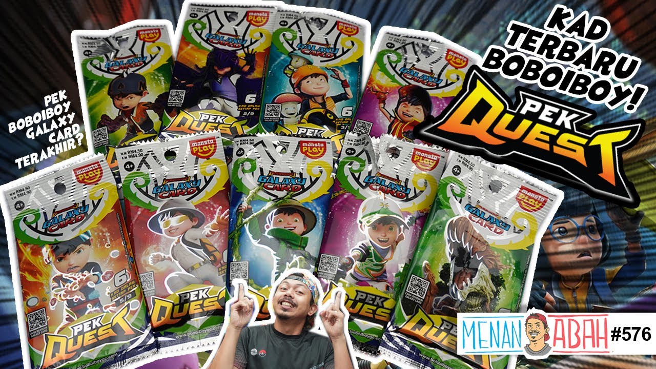 PEK QUEST adalah pek Boboiboy Galaxy Card TERAKHIR....?! [Menan Abah Ep.576]