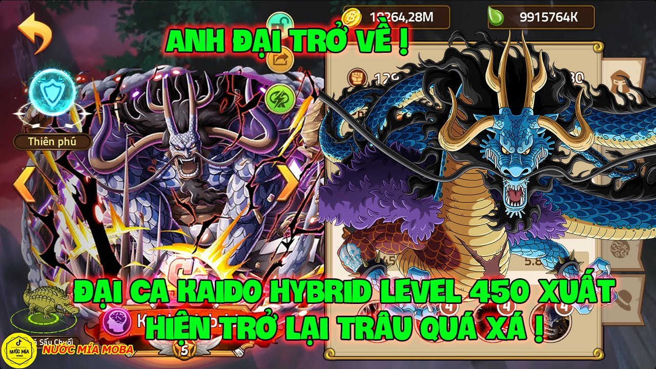 Huyền Thoại Hải Tặc - Anh Đại Trở Về! Đại Ca KAIDO Hybrid Level 450 Xuất Hiện Trở Lại Trâu Quá Xá !