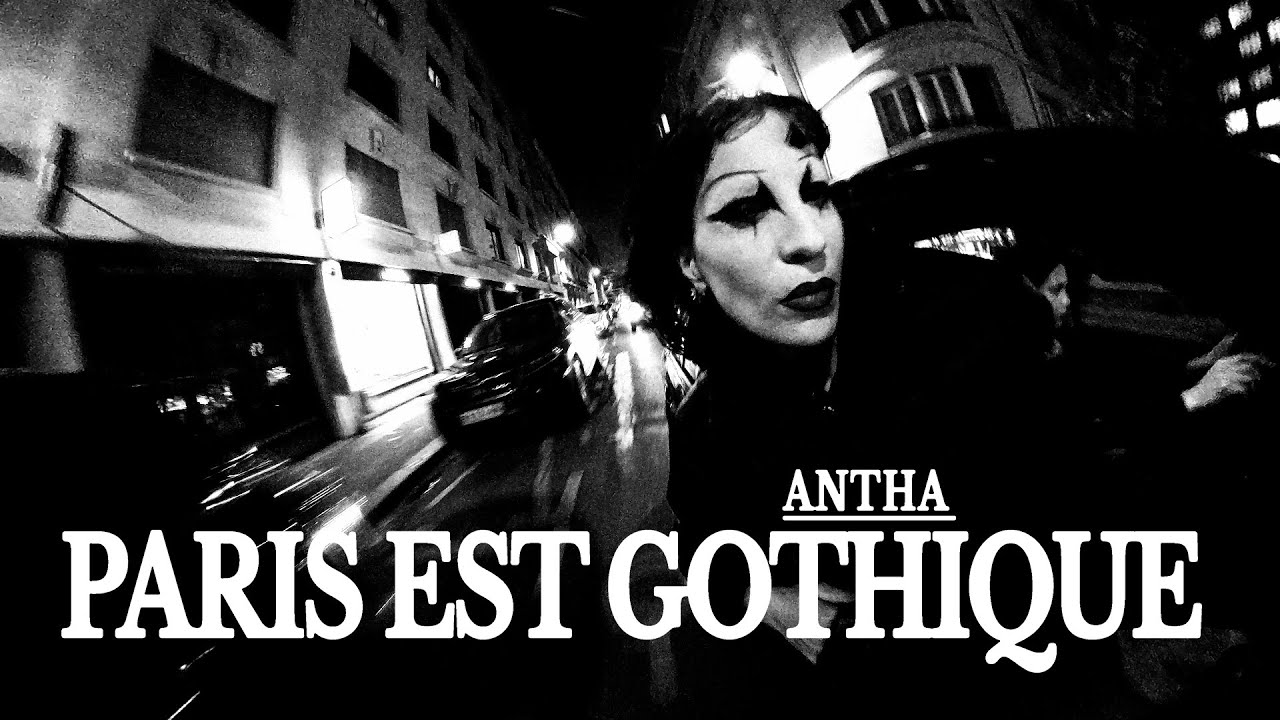 ANTHA &mdash; PARIS EST GOTHIQUE (prod. by YSOS Beat)
