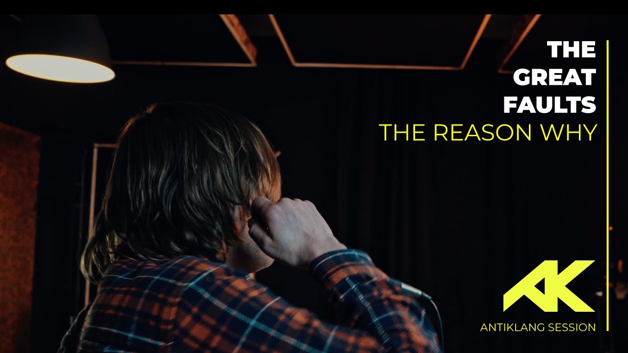 THE GREAT FAULTS - THE REASON WHY @ANTIKLANG STUDIO