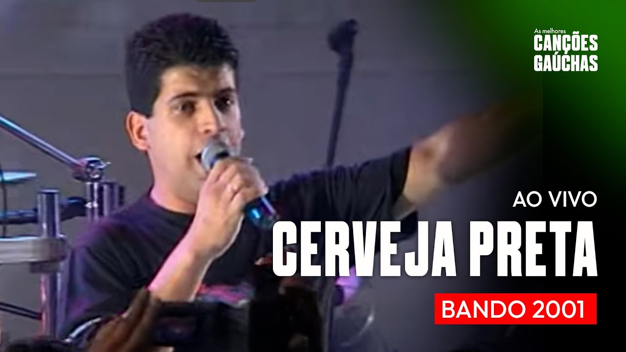 CERVEJA PRETA - BANDA 2001 (AO VIVO - FESTIVAL DE BANDAS)