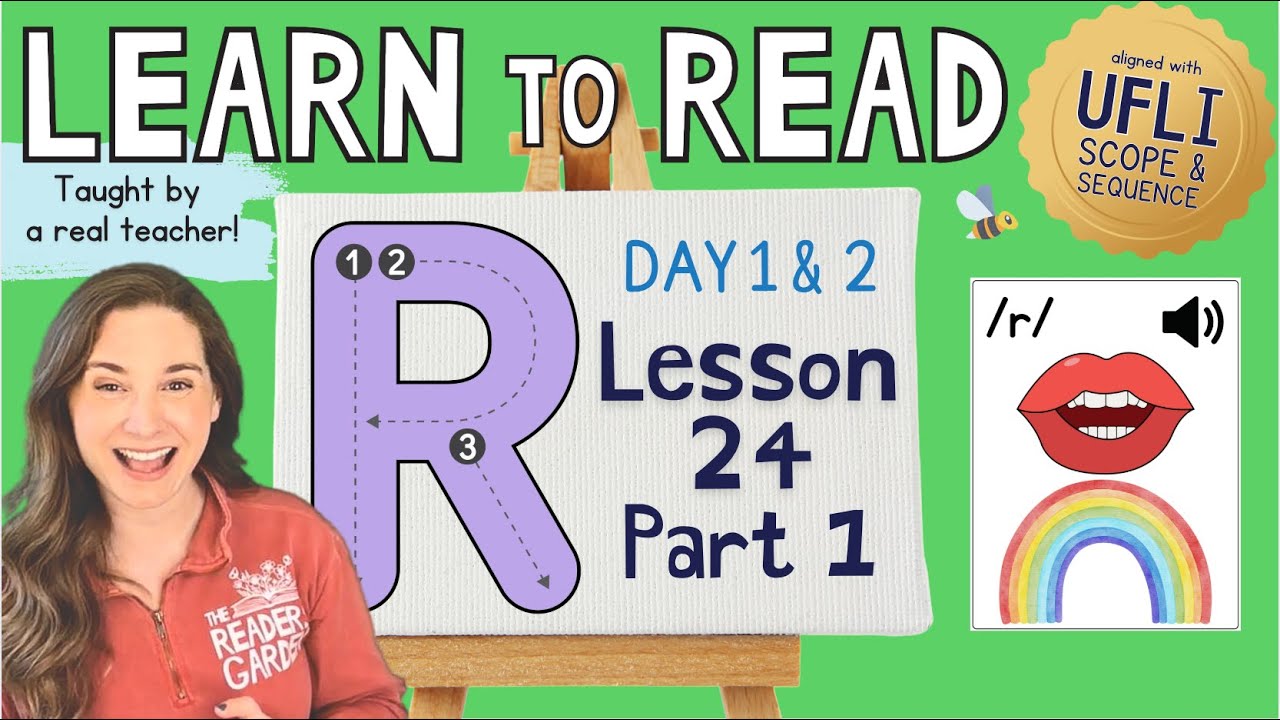 📚 Lesson 24: Letter R /r/ Part 1 | Day 1 & 2  | LEARN to READ! |  Aligned with UFLI Scope & Sequence
