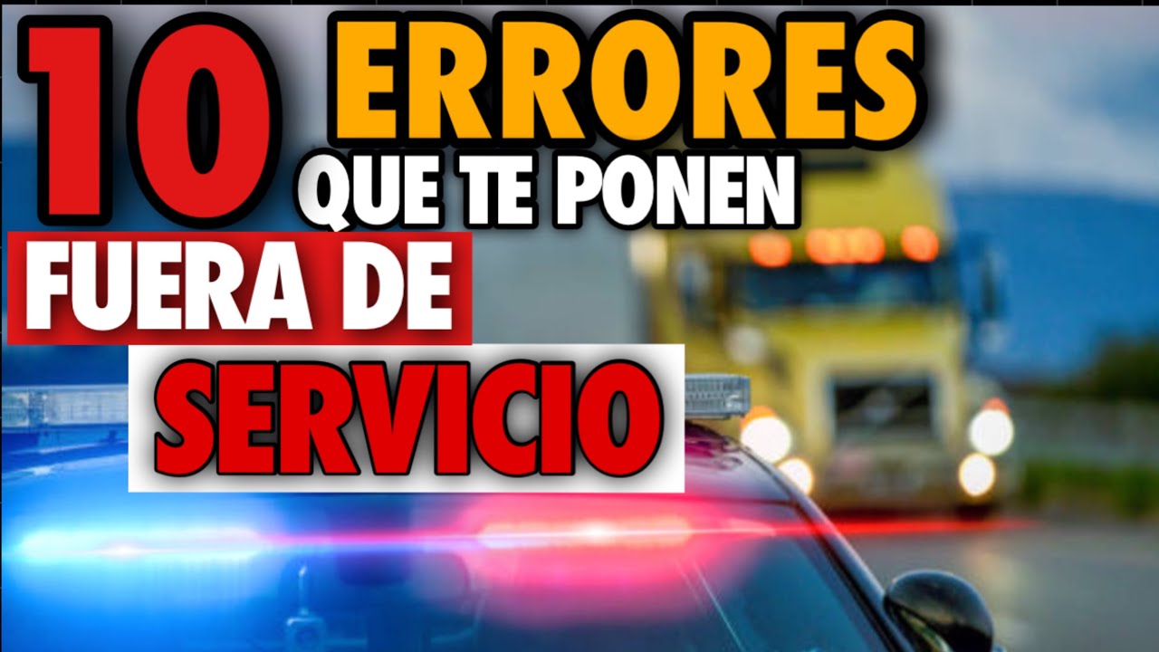 10 ERRORES que TE PUEDEN PONER FUERA DE SERVICIO, Evítalos antes de salir #camion #trucking #mexico