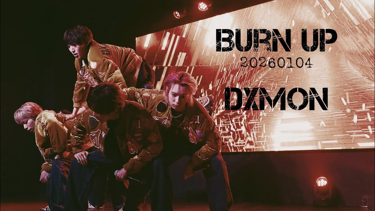 THE RISE OF DXMON LIVE in JAPAN 20260104 Burn Up 