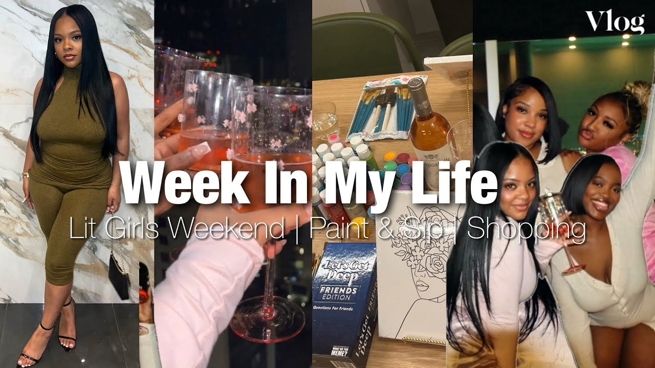 Vlog : week in my life 🎀 | LIT GIRLS WEEKEND 🥂💕, $2000 Sofa RUINED , Paint & Sip , Shopping + MORE 🤍