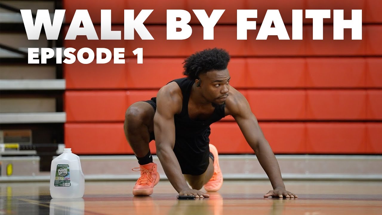 Walk By Faith: Episode 1 - 