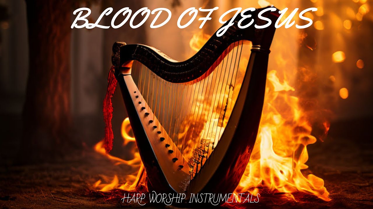 BLOOD OF JESUS / PROPHETIC HARP WARFARE INSTRUMENTAL/ DAVID HARP/ 432Hz BODY HEALING INSTRUMENTAL