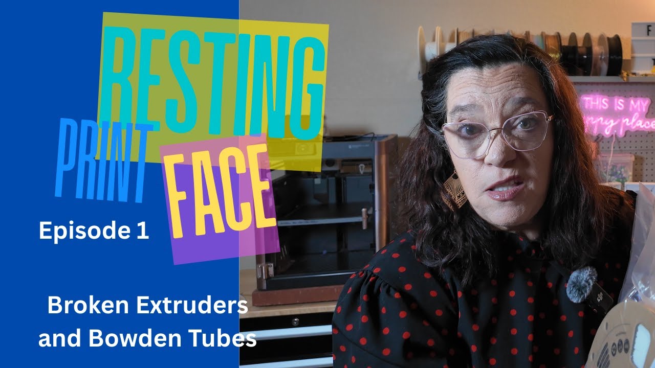 I broke my Extruder & Bowden Tube Issue |  Resting Print Face: From Hobby to Business | Episode 1