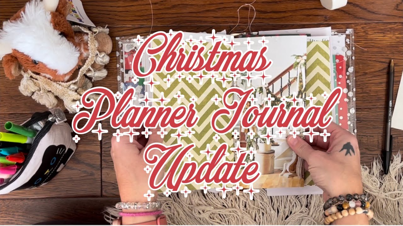 Christmas Planner Journal Update