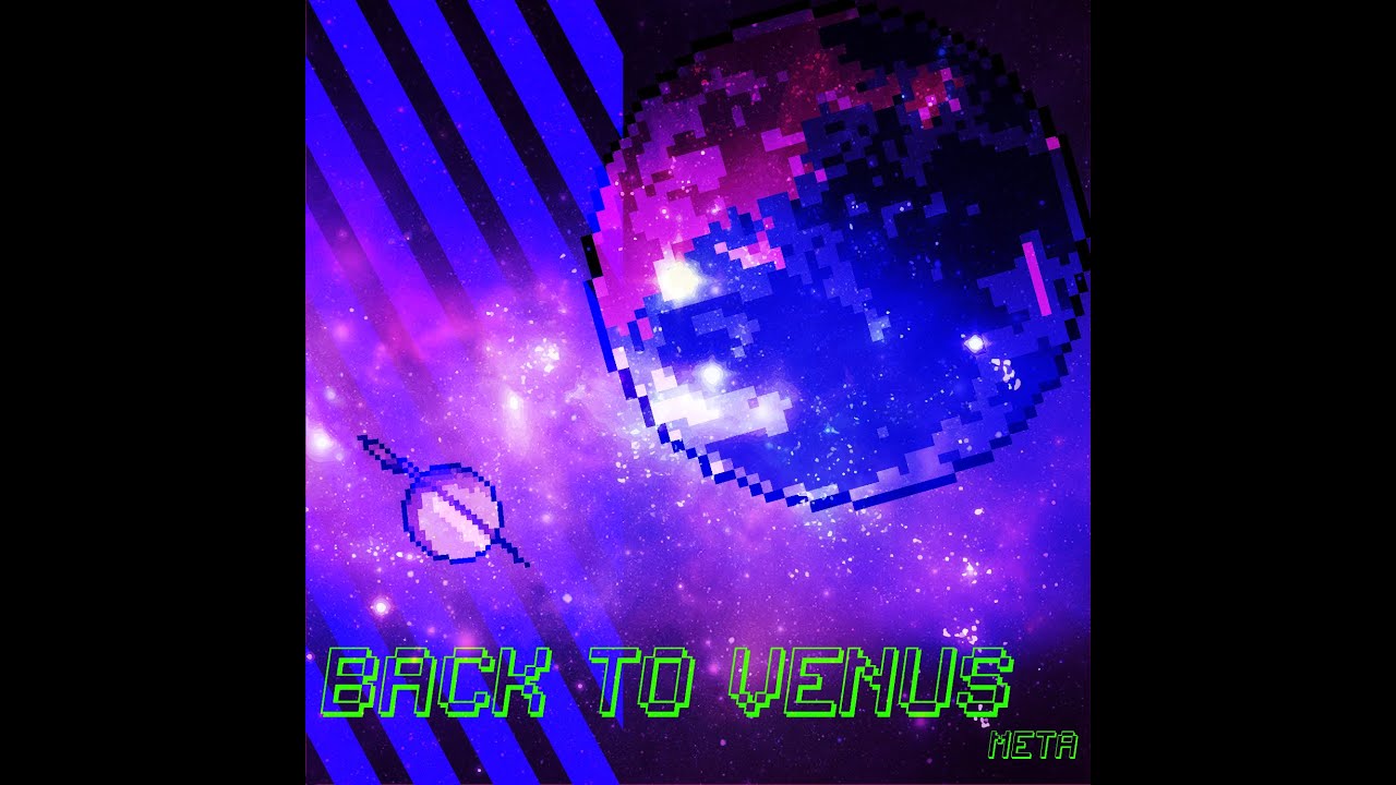 [Full Flavor] | MetaHumanBoi - Back To Venus