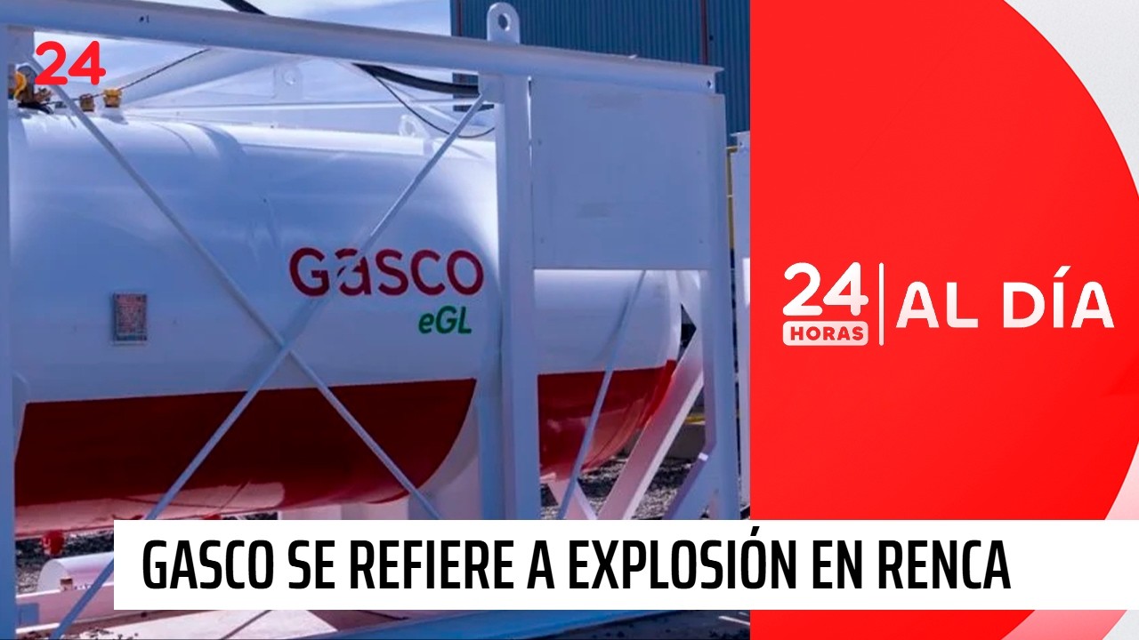 Gasco se refiere a fatal explosión en Renca | 24 Horas TVN Chile