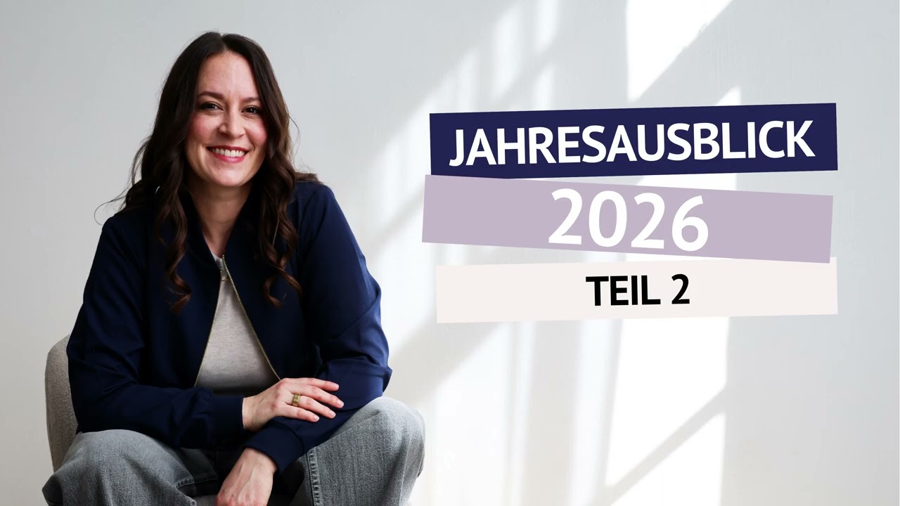 #211 - Mein Jahresausblick 2026 – Teil 2
