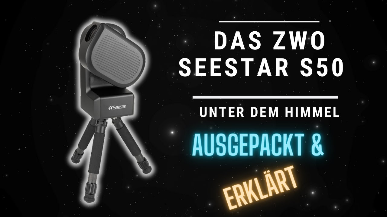 Astronomie für alle: Das Seestar S50 Smart Teleskop im Check