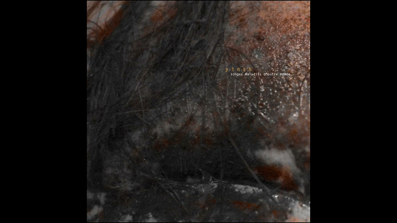 Yinsh - Songes Maladifs D'outre Monde