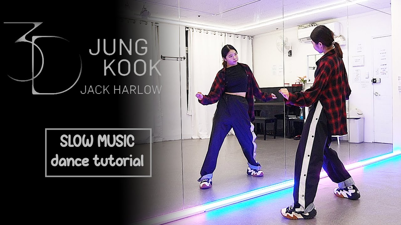 정국 (Jung Kook) '3D (feat. Jack Harlow)' Dance Tutorial | SLOW MUSIC + Mirrored