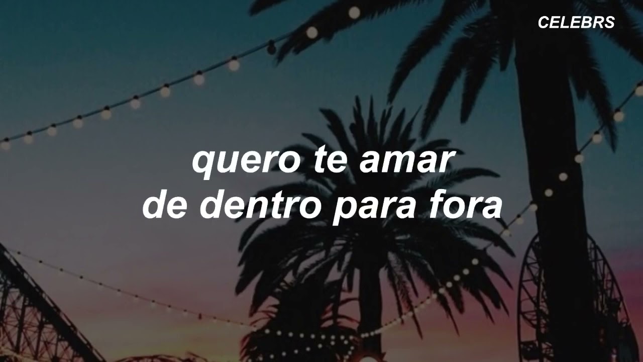 Camila Cabello / Inside Out  - TRADUÇÃO/LEGENDADO