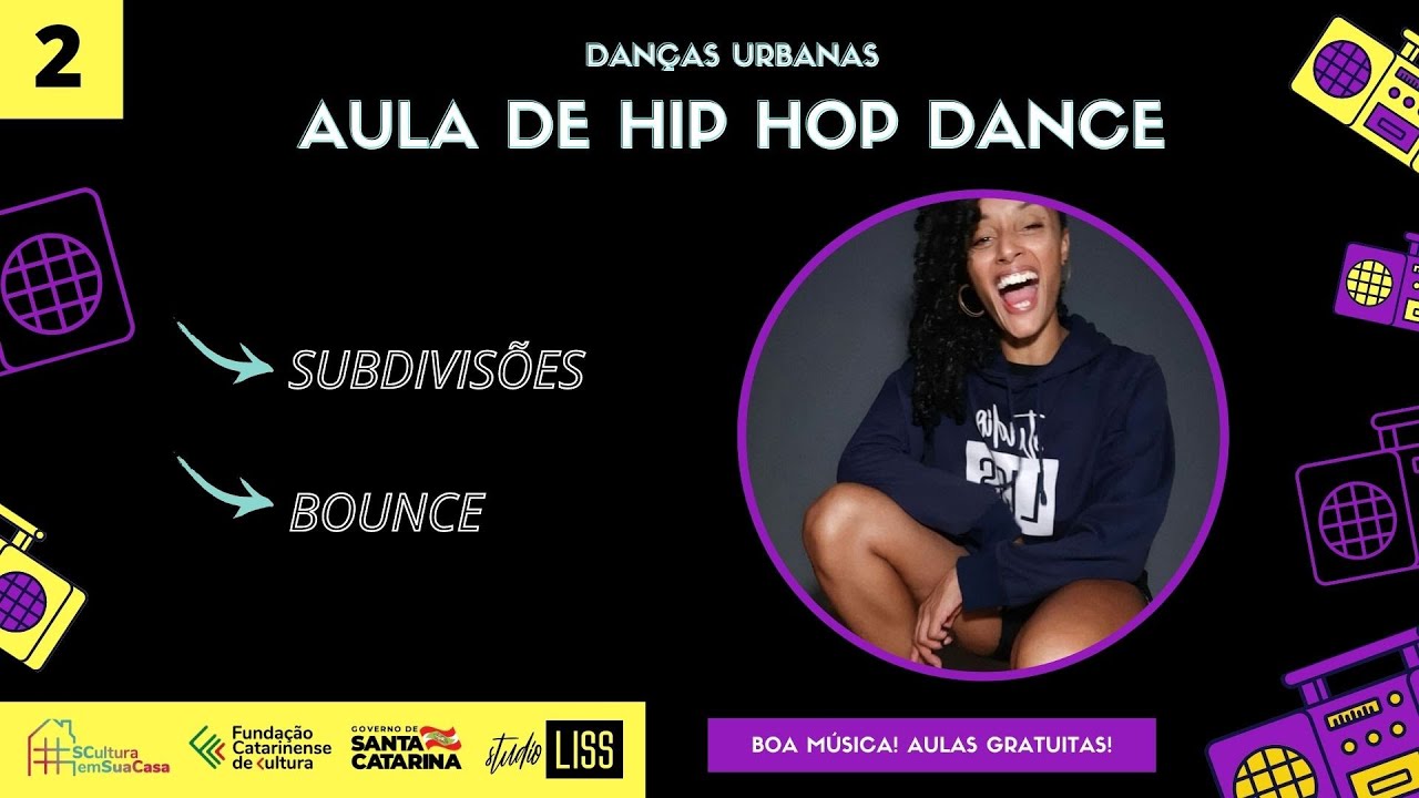 HIP HOP DANCE - BASES E FUNDAMENTOS / AULA 2 TEÓRICA / SUBDIVISÕES E BOUNCE