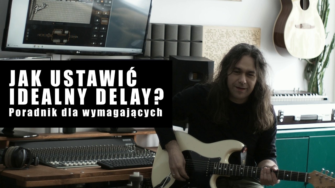 Jak ustawić idealny Delay? (Poradnik dla wymagających), Zielak