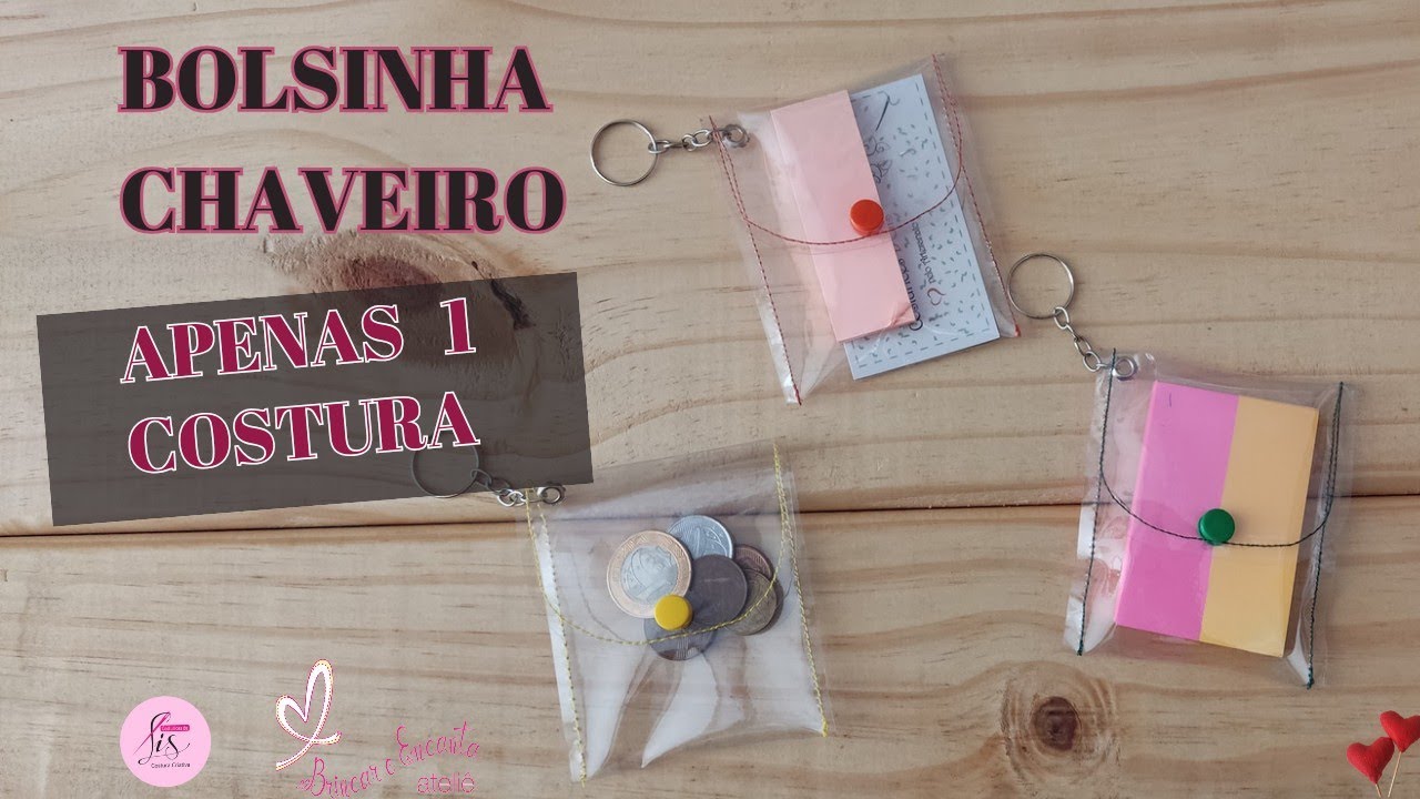 Aula 87/365. Bolsinha Porta Moedas. Chaveiro Plástico Cristal. Apenas 1 Costura